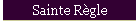Sainte R�gle